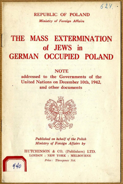 The Witold Report as addressed to the Governments of the United Nations on December 10, 1942. Photo by Government of the Republic of Poland (published 1942). PD- Polish Copyright Law Act. Wikimedia Commons.