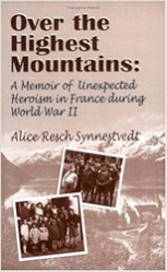 Alice Resch Synnestvedt’s book, “Over the Highest Mountains.”