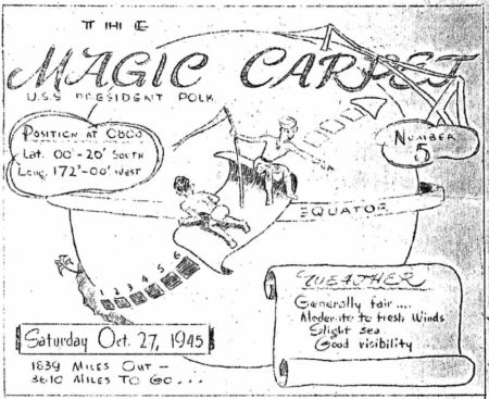 Drawing from the newsletter from the U.S. Navy transport USS President Polk during “Operation Magic Carpet.” Illustration by anonymous (c. October 1945). PD-U.S. government. Wikimedia Commons.